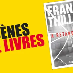 Scènes de livres" et le roman "À retardement" de Franck Thilliez, une lecture qui promet un plot twist inattendu.