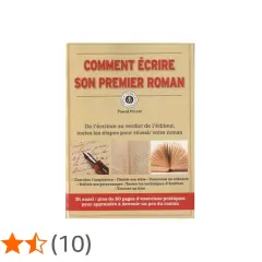 Guide pour écrire son premier roman et trouver un éditeur. Ce livre propose des conseils pour réussir son œuvre, de l'inspiration à la publication.