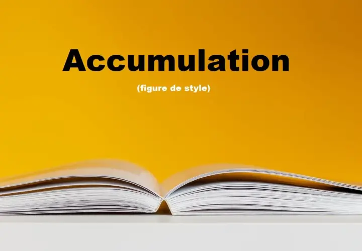 Un livre ouvert présente le mot "Accumulation", une figure de style.