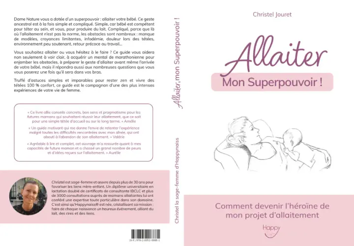 C'est quoi la quatrième de couverture de ce livre sur l'allaitement ? Un guide pour devenir l'héroïne de son projet d'allaitement.
