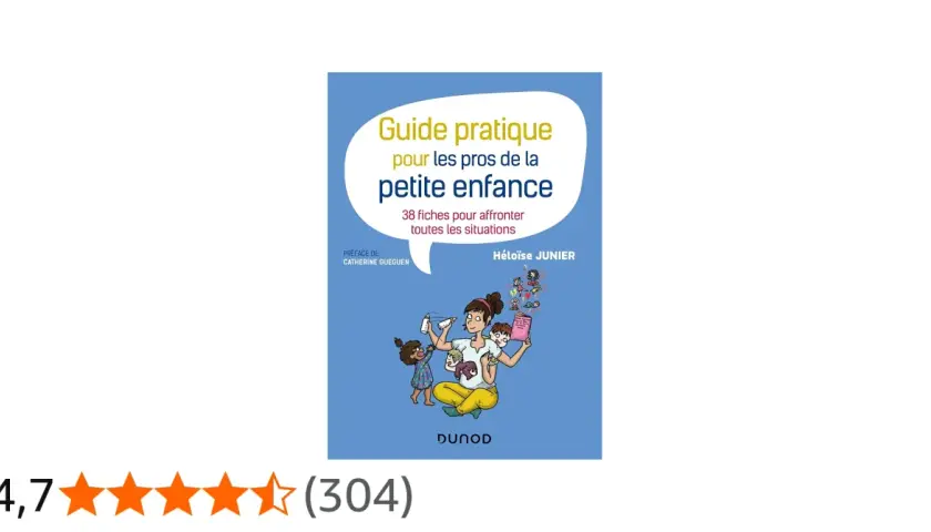 Couverture du livre "Guide pratique pour les pros de la petite enfance" par Héloïse Junier, une auteur jeunesse spécialisée dans la petite enfance. Illustration d'une éducatrice entourée d'enfants.