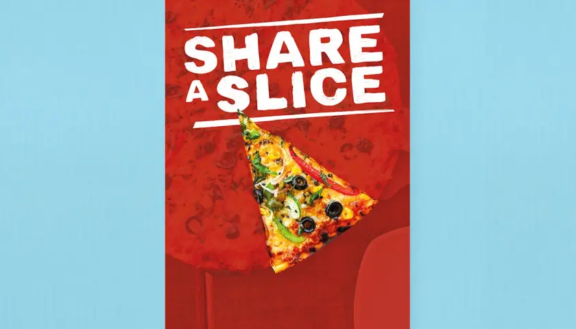 Affiche "Share a Slice" avec une part de pizza garnie. Une invitation à partager un moment gourmand, comme une dédicace livre.