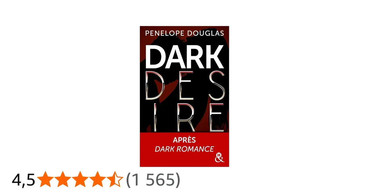 Couverture du livre "Dark Desire" de Penelope Douglas, un livre romance best-seller avec une note de 4,5 étoiles.
