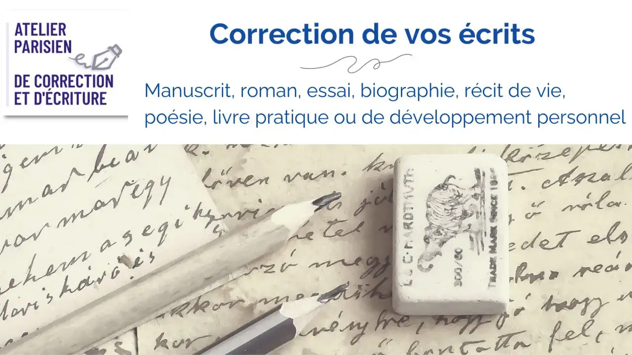 Atelier parisien de correction et d'écriture : pour tous vos projets d'écriture, du manuscrit au récit de vie. Un concours d'écriture peut être une belle occasion de mettre en pratique ces conseils.